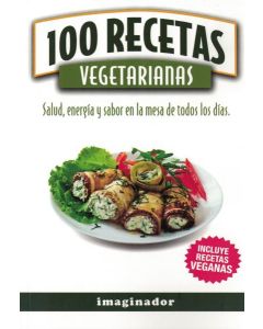 100 RECETAS VEGETARIANAS