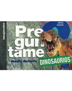 PREGUNTAME DINOSAURIOS