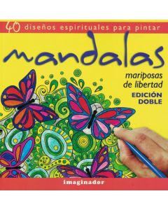 MANDALAS MARIPOSAS DE LIBERTAD EDICION DOBLE