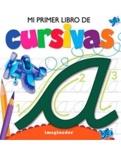 MI PRIMER LIBRO DE CURSIVAS