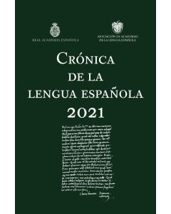 CRONICA DE LA LENGUA ESPAÑOLA 2021