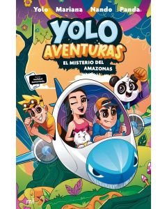 YOLO AVENTURAS 2 EL MISTERIO DEL AMAZONAS