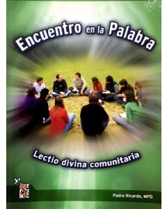 ENCUENTRO EN LA PALABRA LECTIO DIVINA COMUNITARIA