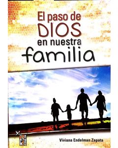 PASO DE DIOS EN NUESTRA FAMILIA, EL