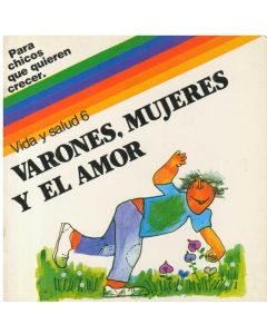 VARONES, MUJERES Y EL AMOR