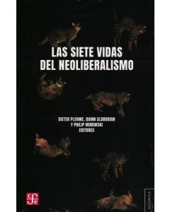 SIETE VIDAS DEL NEOLIBERALISMO, LAS