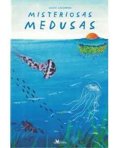 MISTERIOSAS MEDUSAS