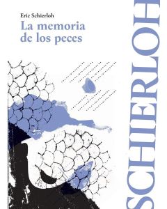 MEMORIA DE LOS PECES, LA