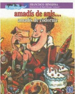 AMADIS DE ANIS AMADIS DE CODORNIZ