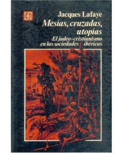 MESIAS CRUZADAS UTOPIAS