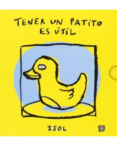 TENER UN PATITO ES UTIL