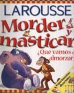 MORDER Y MASTICAR