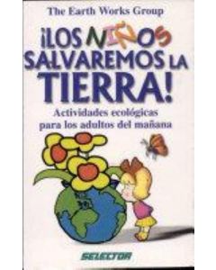 NIÑOS SALVAREMOS LA TIERRA, LOS