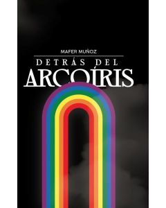 DETRAS DEL ARCOIRIS