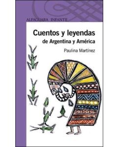 CUENTOS Y LEYENDAS DE ARGENTINA Y AMERICA