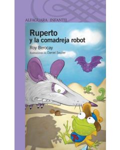 RUPERTO Y LA COMADREJA ROBOT