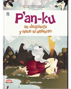 PAN-KU SE DESPIERTA Y NACE EL UNIVERSO