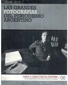 GRANDES FOTOGRAFIAS DEL PERIODISMO ARGENTINO 6, LAS