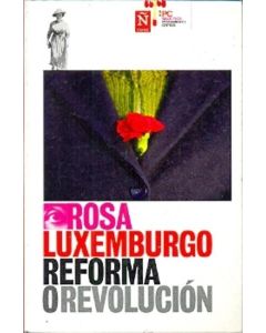 REFORMA O REVOLUCION