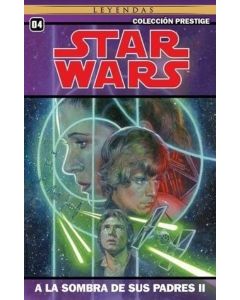 STAR WARS VOL 4 A LA SOMBRA DE SUS PADRES II LEYENDAS