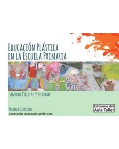 EDUCACION PLASTICA EN LA ESCUELA PRIMARIA