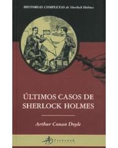 ULTIMOS CASOS DE SHERLOCK HOLMES