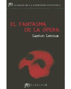 FANTASMA DE LA OPERA,EL