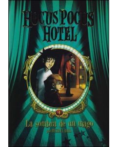 HOCUS POCUS HOTEL 4 LA SOMBRA DE UN MAGO