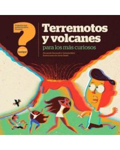 TERREMOTOS Y VOLCANES PARA LOS MAS CURIOSOS