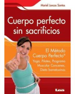 CUERPO PERFECTO SIN SACRIFICIOS