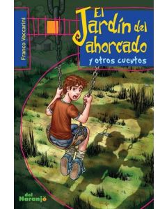 JARDIN DEL AHORCADO Y OTROS CUENTOS, EL