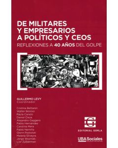 DE MILITARES Y EMPRESARIOS A POLITICOS Y CEOS