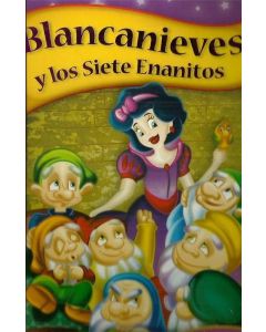 BLANCANIEVES Y LOS SIETE ENANITOS