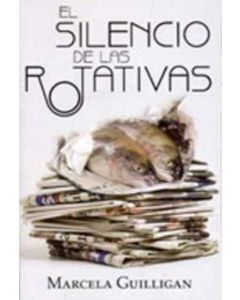 SILENCIO DE LAS ROTATIVAS, EL