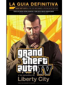 GRAND THEFT AUTO IV Y LOS EPISODIOS DE LIBERTY CITY