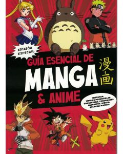 GUIA ESENCIAL DE MANGA Y ANIME