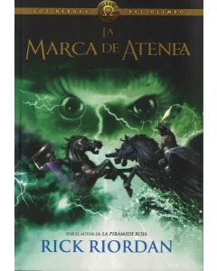 MARCA DE ATENEA, LA LOS HEROES DEL OLIMPO LIBRO 3