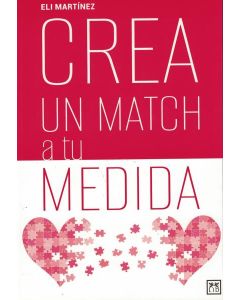 CREA UN MATCH A TU MEDIDA