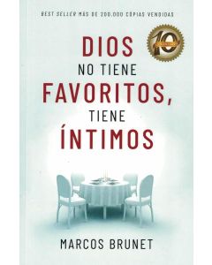 DIOS NO TIENE FAVORITOS TIENE INTIMOS