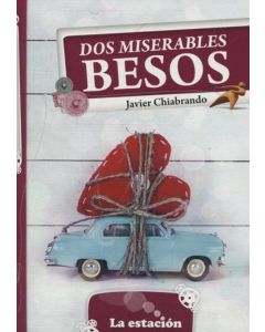 DOS MISERABLES BESOS