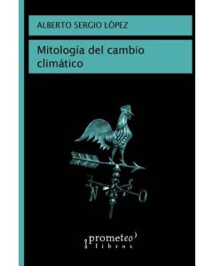 MITOLOGIA DEL CAMBIO CLIMATICO