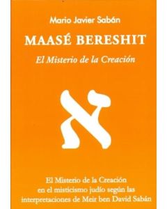 MAASE BERESHIT EL MISTERIO DE LA CREACION