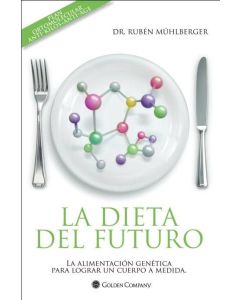 DIETA DEL FUTURO, LA