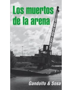 MUERTOS DE LA ARENA, LOS