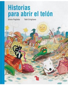 HISTORIAS PARA ABRIR EL TELON