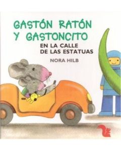 GASTON RATON Y RATONCITO EN LA CALLE DE LAS ESTATUAS