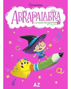 ABRAPALABRA 3 LA MAGIA DE ESCRIBIR CURSIVA 3