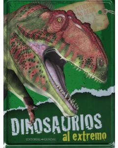 DINOSAURIOS AL EXTREMO