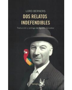 DOS RELATOS INDEFENDIBLES