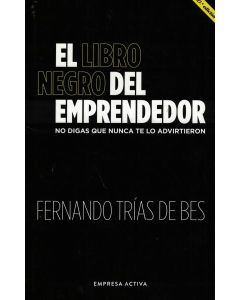 LIBRO NEGRO DEL EMPRENDEDOR, EL